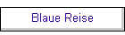 Blaue Reise
